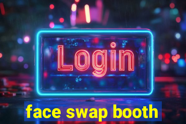 face swap booth